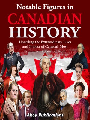cover image of Notable Figures in Canadian History